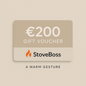 🎁 €200 StoveBoss Gift Voucher – Warm Their Home in Style